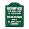Signmission Reserved for Employee of the Month Reservado Para El Empleado Del Mes, Green & White, GW-1824-23206 A-DES-GW-1824-23206 - alternate 1
